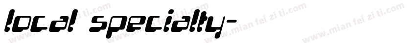 local specialty字体转换